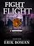 Fight and Flight (A Short Story)