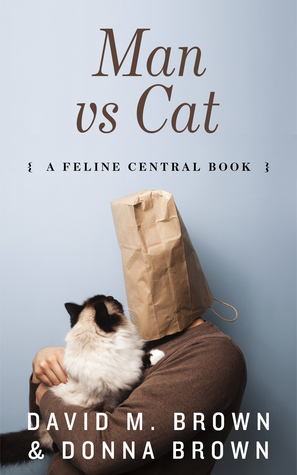 Man vs Cat (The Feline Central Books, #1)