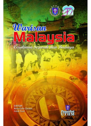 Warisan Malaysia: Cerakinan Sejarah dan Budaya