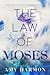 The Law of Moses by Amy Harmon The Law of Moses by Amy Harmon