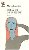 Per amore o per ridere