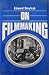 On Filmmaking by Edward Dmytryk