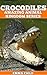 CROCODILES: Fun Facts and A...