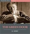 The Green Door by O. Henry The Green Door by O. Henry