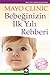 Bebeğinizin İlk Yılı Rehberi by Mayo Clinic