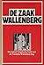 De zaak Wallenberg. De mees...