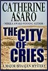 The City of Cries by Catherine Asaro