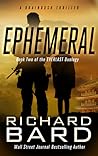 Ephemeral by Richard Bard
