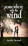 Somewhere with the Wind