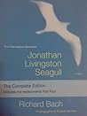 Jonathan Livingston Seagull/ The complete Edition by Richard Bach