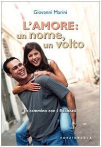 L'amore: un nome, un volto (Paperback)