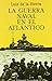 La guerra naval en el Atlántico