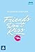 Friends Don't Kiss