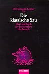Die klassische Sau. Das Handbuch der literarischen Hocherotik