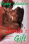 Santa's Gift by Ruby Madden