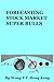 Forecasting Stock Market Super Bulls