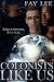 Colonists Like Us