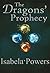 The Dragons' Prophecy, Book 1 of The Elements of Earthia Trilogy