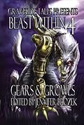 Beast Within 4: Gears & Growls