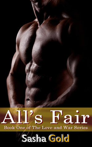 All's Fair (Love and War, #1)