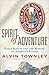 Spirit of Adventure: Eagle Scouts and the Making of America's Future