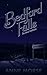 Bedford Falls: The Story Co...