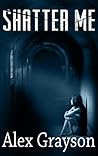 Shatter Me