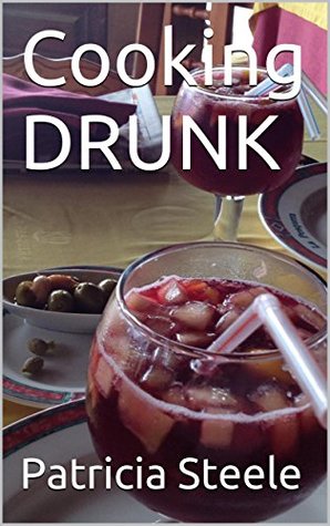 Cooking Drunk and Wine Tasting 101