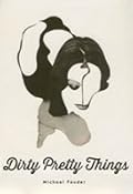 Dirty Pretty Things 
