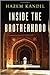 Inside the Brotherhood by Hazem Kandil Inside the Brotherhood by Hazem Kandil