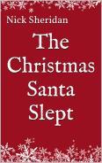 The Christmas Santa Slept