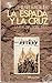 La espada y la cruz. La Iglesia 1936-1939