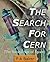 The Search for Cern