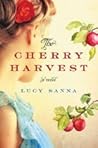 The Cherry Harvest by Lucy Sanna