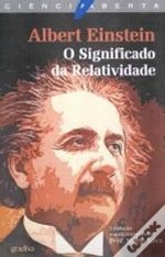 O Significado da Relatividade