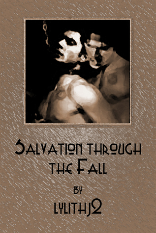 Salvation through the Fall (online fiction)