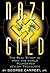 Nazi Gold by George Carpozi Jr.