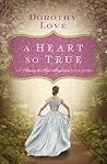 A Heart So True: A Southern Love Story (Among the Fair Magnolias)