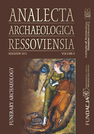 Analecta Archaeologica Ressoviensia. Funerary Archaeology. Volume 8 (Paperback)