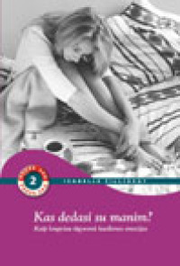 Kas dedasi su manim? : kaip lengviau išgyventi kasdienes emocijas