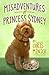 Misadventures of Princess Sydney