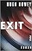 Exit (Silo, #3) by Hugh Howey