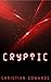 Cryptic (Cryptic, #1)
