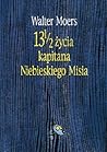 13 i ½ życia kapi...