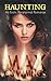 Haunting (Hexed Thrillogy, #1)