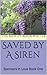 Saved By A Siren (Spencers in Love, #1)