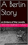 A Berlin Story: a...