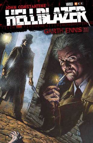 Hellblazer de Garth Ennis, volumen 1 de 3 (John Constantine, Hellblazer IV: Edición Deluxe, #4)