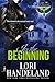 In the Beginning by Lori Handeland In the Beginning by Lori Handeland