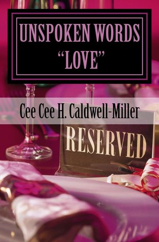 Unspoken Words "LOVE" (Love, Life and Pain Book 1)